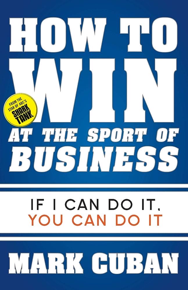 How To Win At The Sport Of Business — cover