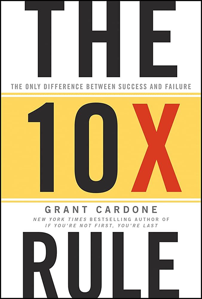 The 10X Rule — cover