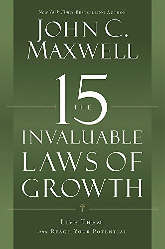 The 15 Invaluable Laws Of Growth — cover